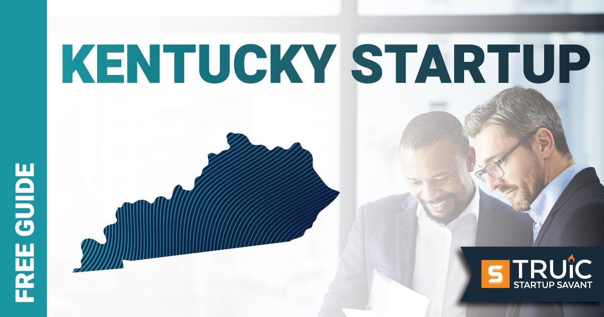 Outline of Kentucky with text saying, Start a Startup, over an image of entrepreneurs working at a startup office.