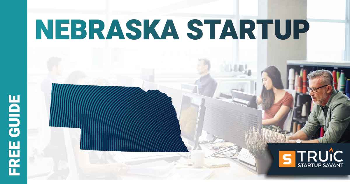 Outline of Nebraska with text saying, Start a Startup, over an image of entrepreneurs working at a startup office.