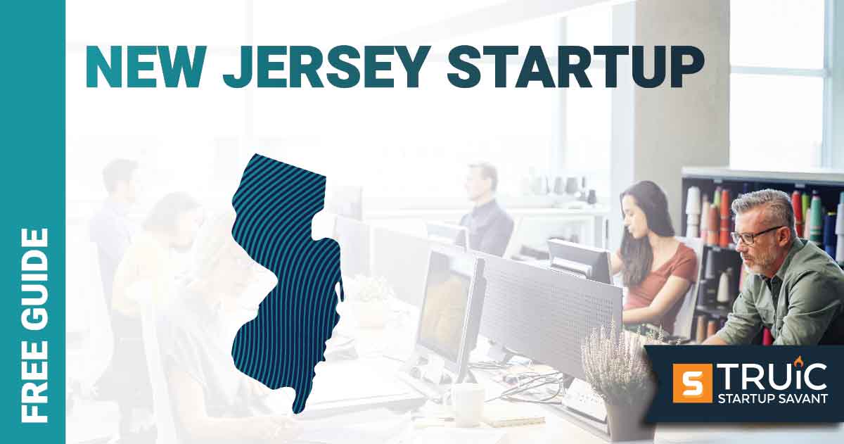 Outline of New Jersey with text saying, Start a Startup, over an image of entrepreneurs working at a startup office.