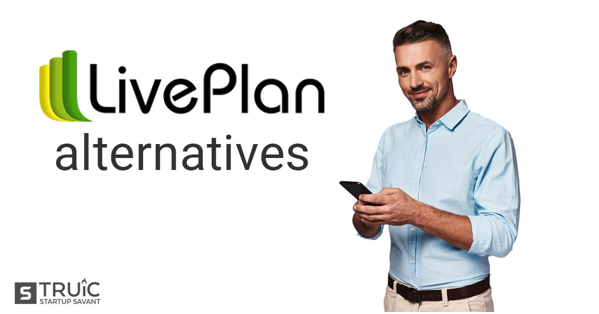 Man standing next to to text that says "LivePlan alternatives."