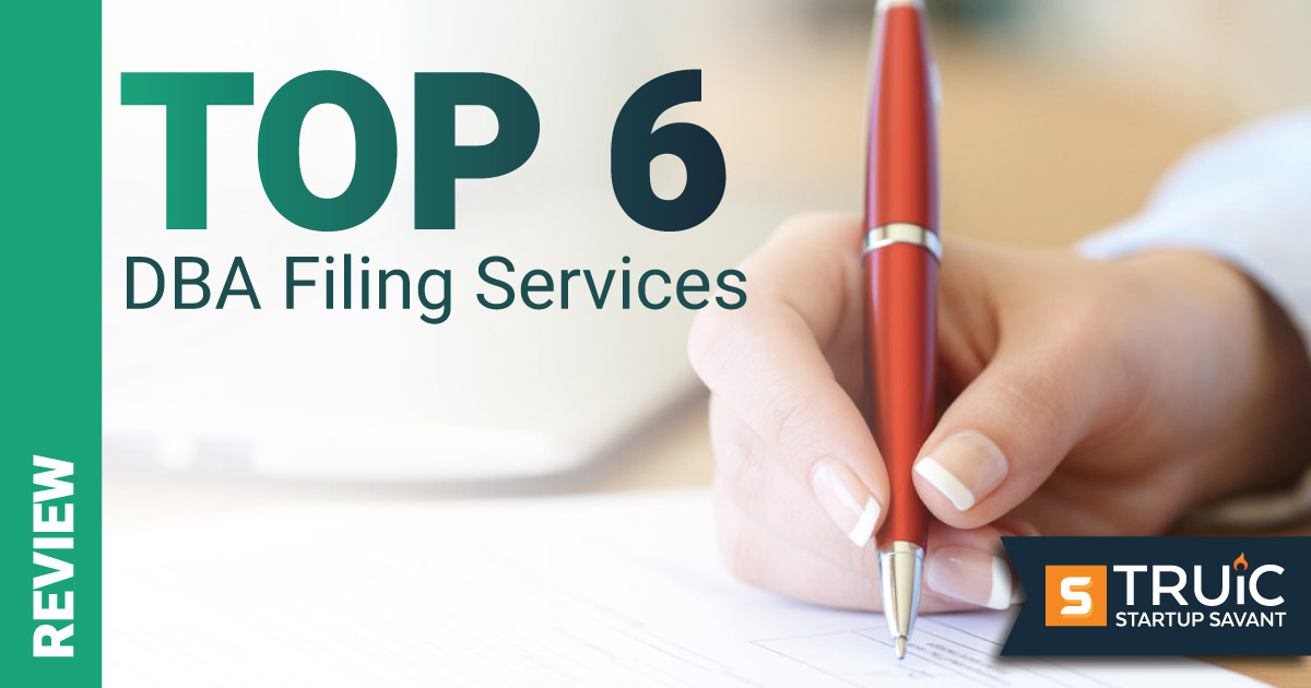 Hand writing with pen next to a graphic that says, "Top 6 DBA Filing Services."
