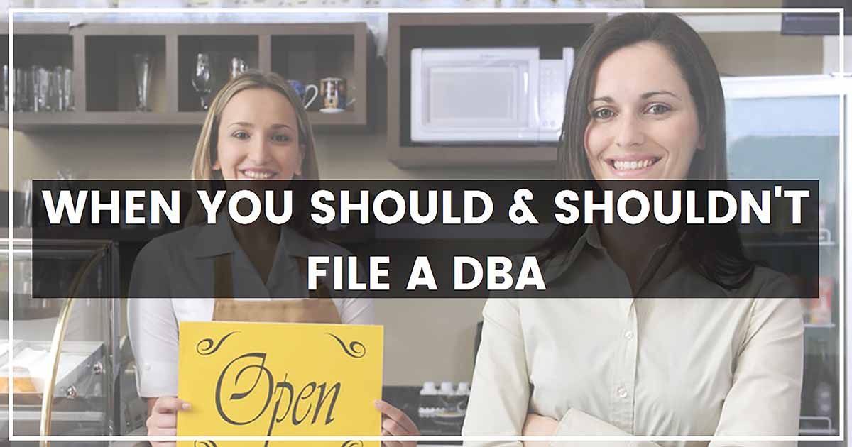 Two women smiling with the text "When you should and shouldn't file a DBA"